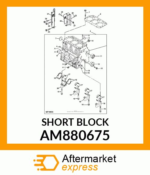 Short Block Assembly AM880675