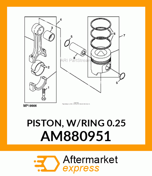 PISTON, W/RING 0.25 AM880951