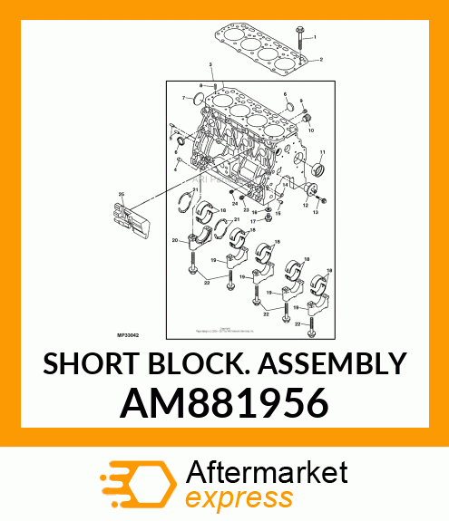 SHORT BLOCK ASSEMBLY AM881956