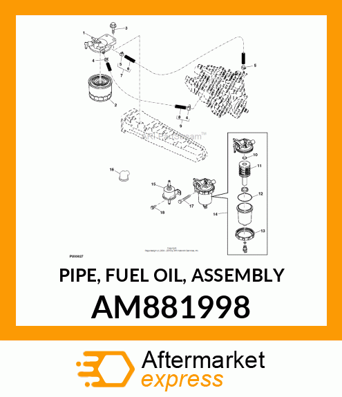 PIPE, FUEL OIL, ASSEMBLY AM881998