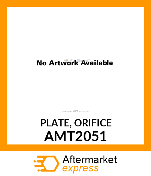 PLATE, ORIFICE AMT2051