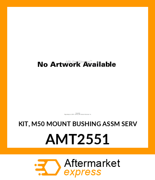 KIT, M50 MOUNT BUSHING ASSM SERV AMT2551