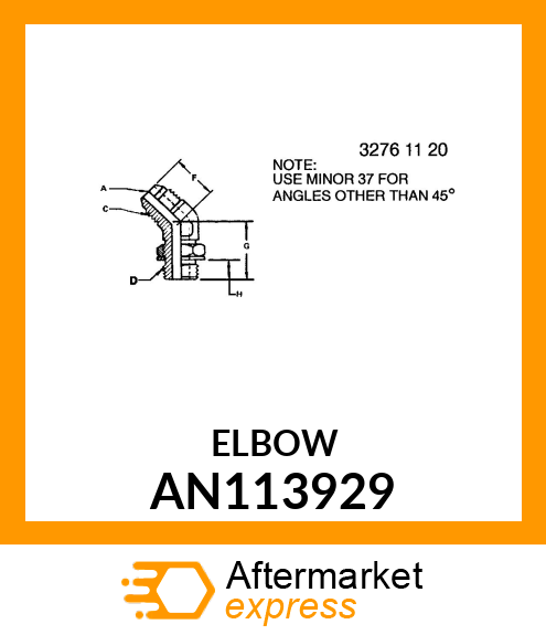 ELBOW ASSY 45 DEG. AN113929