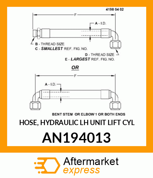 HOSE, HYDRAULIC LH UNIT LIFT CYL AN194013