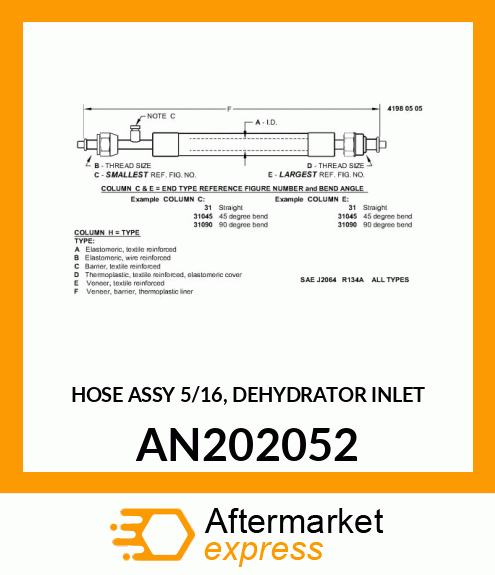 HOSE ASSY 5/16, DEHYDRATOR INLET AN202052