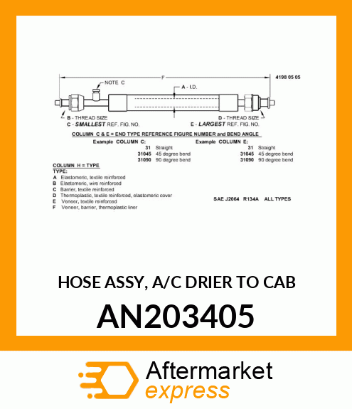 HOSE ASSY, A/C DRIER TO CAB AN203405