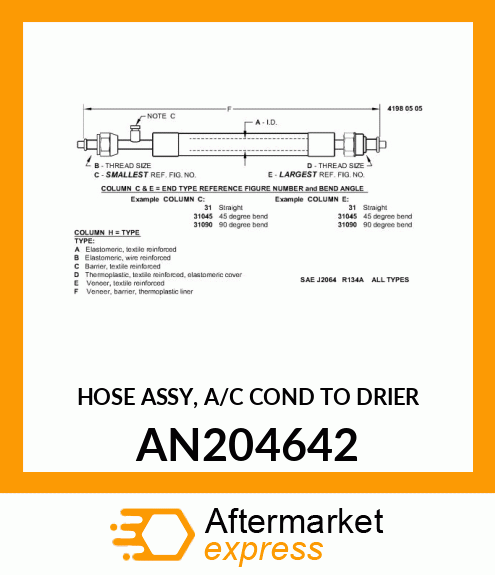 HOSE ASSY, A/C COND TO DRIER AN204642