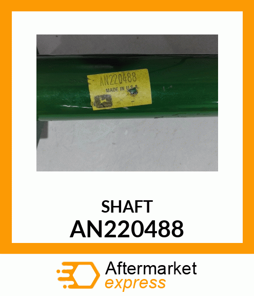 SHAFT, SHAFT ASSY AN220488