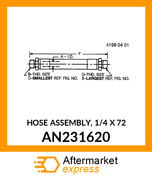 HOSE ASSEMBLY, 1/4 X 72 AN231620