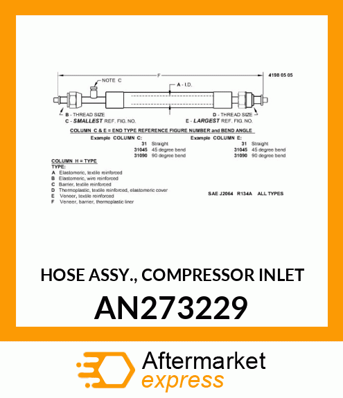 HOSE ASSY., COMPRESSOR INLET AN273229