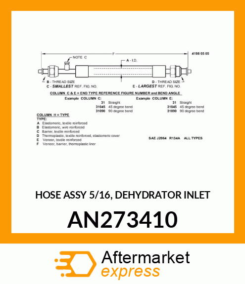 HOSE ASSY 5/16, DEHYDRATOR INLET AN273410