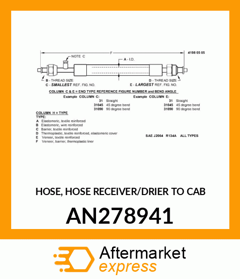 HOSE, HOSE (RECEIVER/DRIER TO CAB) AN278941