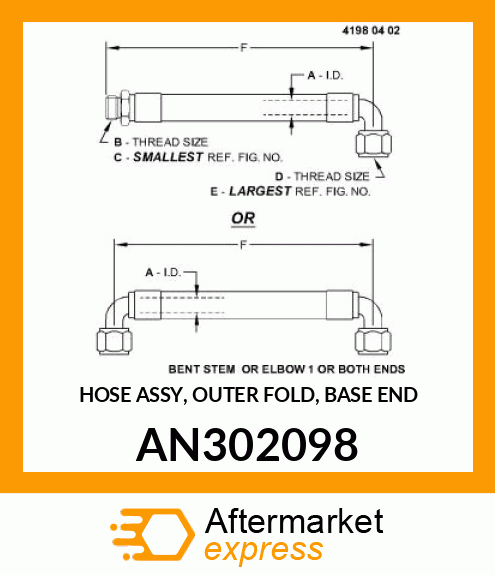 HOSE ASSY, OUTER FOLD, BASE END AN302098