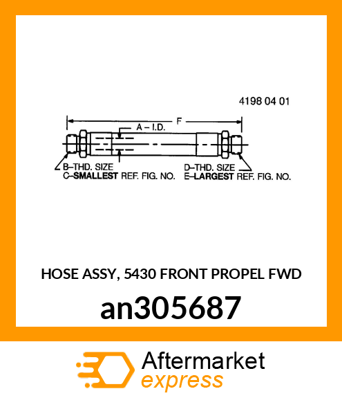 HOSE ASSY, 5430 FRONT PROPEL FWD an305687