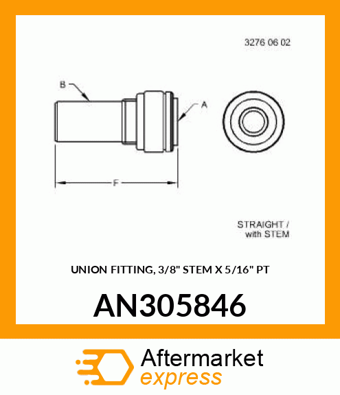 UNION FITTING, 3/8" STEM X 5/16" PT AN305846