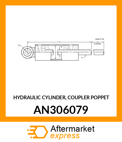 HYDRAULIC CYLINDER, COUPLER POPPET AN306079