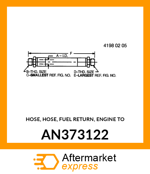 HOSE, HOSE, FUEL RETURN, ENGINE TO AN373122