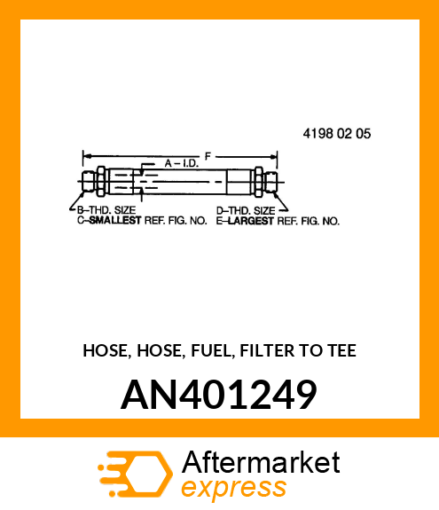 HOSE, HOSE, FUEL, FILTER TO TEE AN401249