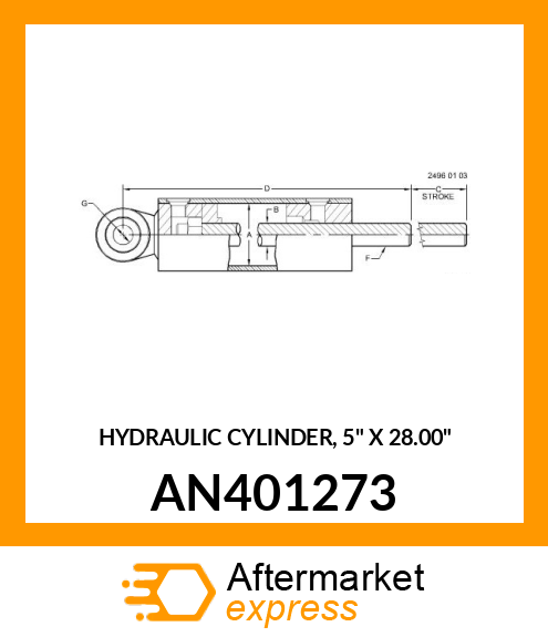 HYDRAULIC CYLINDER, 5" X 28.00" AN401273