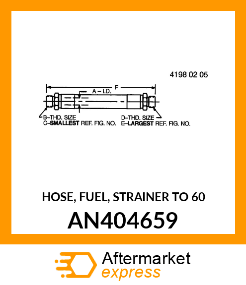 HOSE, FUEL, STRAINER TO 60 AN404659