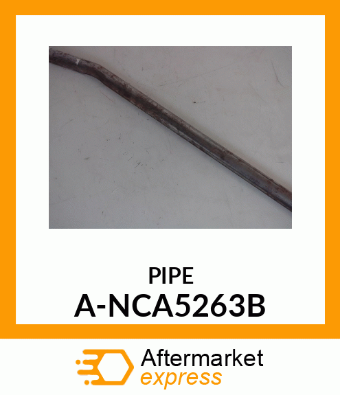 Exhaust Pipe - EXHAUST PIPE A-NCA5263B