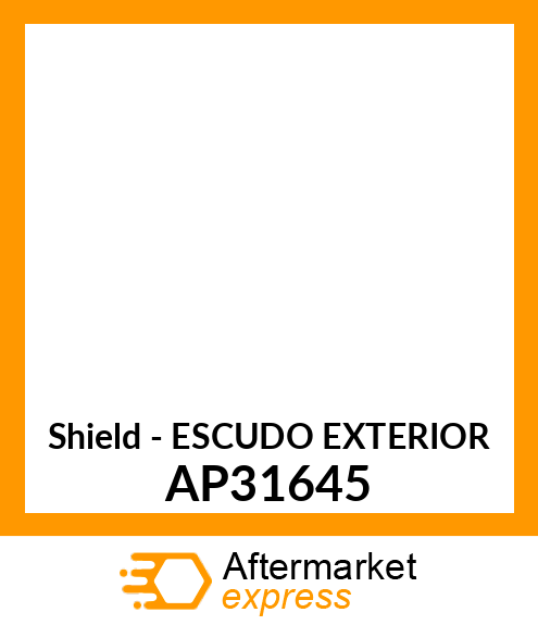 Shield - ESCUDO EXTERIOR AP31645