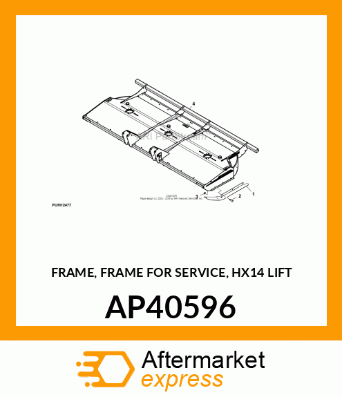 FRAME, FRAME FOR SERVICE, HX14 LIFT AP40596