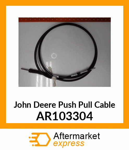 CABLE, PUSH AR103304