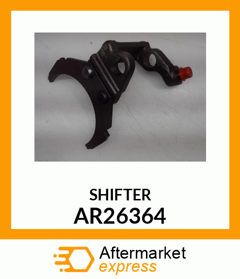 SHIFTER,SECOND AND FIFTH,FOURTH AND AR26364