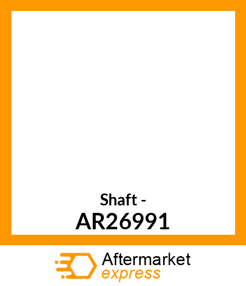 Shaft - AR26991