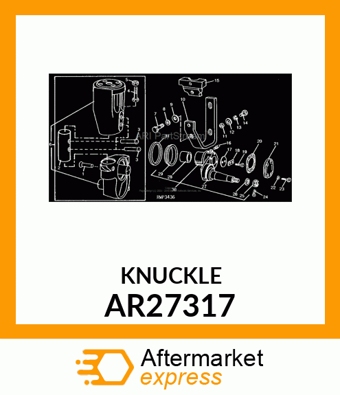 Knuckle - KNUCKLE FRONT WHEEL WITH BUSHINGS (Part is Obsolete) AR27317