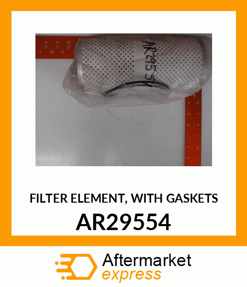FILTER ELEMENT, WITH GASKETS AR29554
