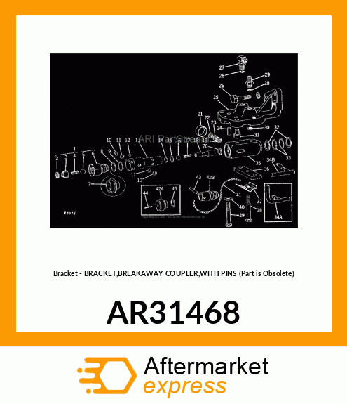 Bracket - BRACKET,BREAKAWAY COUPLER,WITH PINS (Part is Obsolete) AR31468