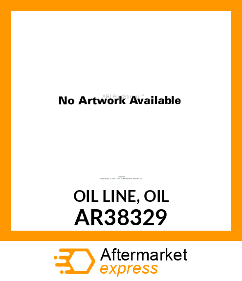 OIL LINE, OIL AR38329