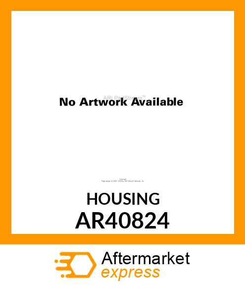 Housing - HOUSING,SELECTIVE CONTROL VALVE AR40824