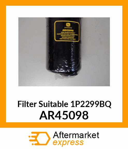 FUEL FILTER AR45098