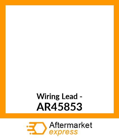 Wiring Lead - AR45853