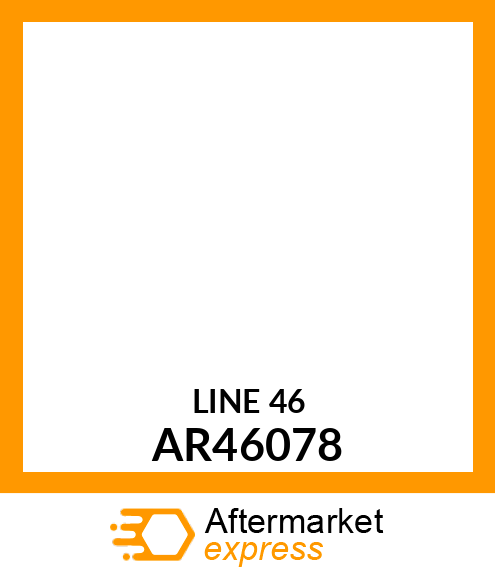 Line - LINE,HYD PUMP SEAL DRAIN AR46078