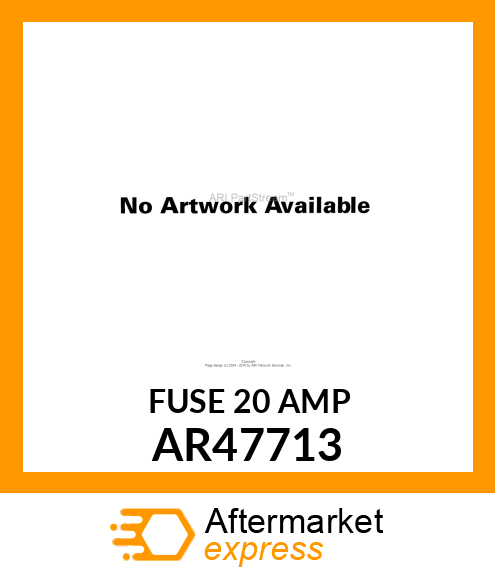 FUSE AR47713