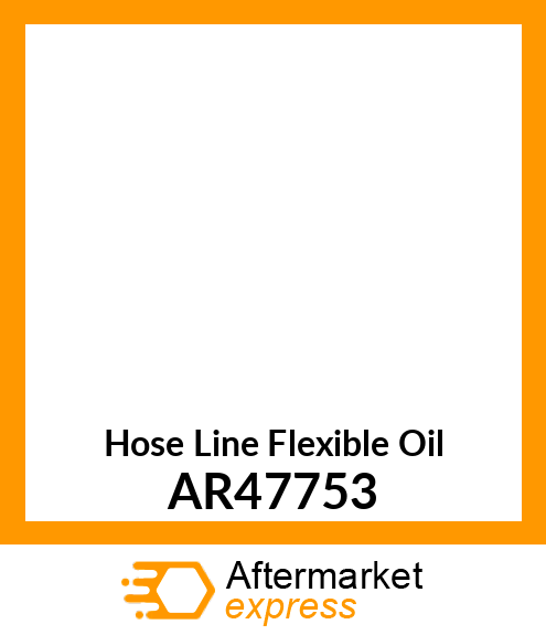 Hose Line Flexible Oil AR47753