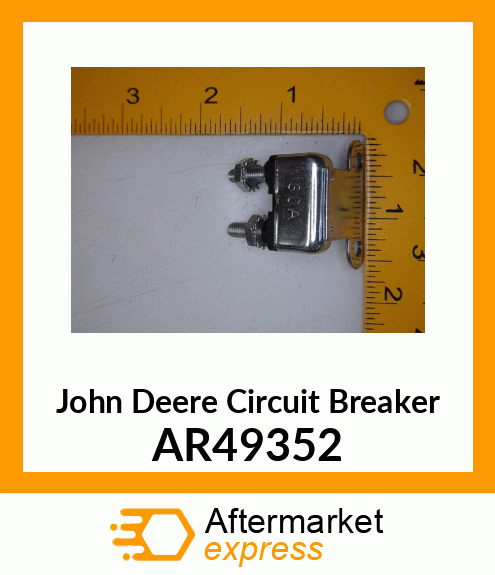 BREAKER,CIRCUIT /30 AMP/ AR49352
