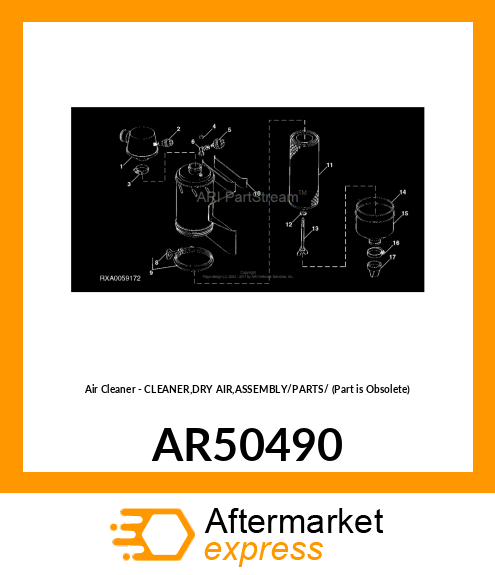 Air Cleaner - CLEANER,DRY AIR,ASSEMBLY/PARTS/ (Part is Obsolete) AR50490