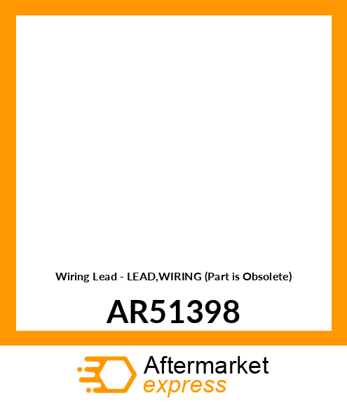 Wiring Lead - LEAD,WIRING (Part is Obsolete) AR51398