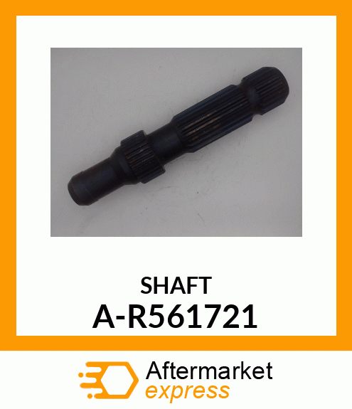 Shaft - SHAFT, PTO; 1000 RPM A-R561721