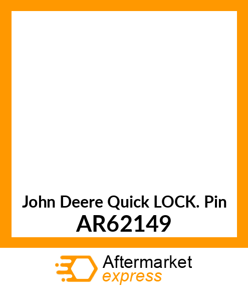 QUICK LOCK PIN AR62149