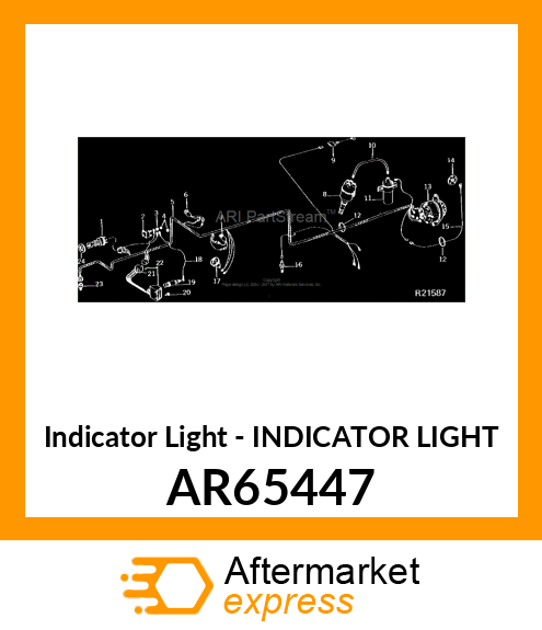 Indicator Light - INDICATOR LIGHT AR65447