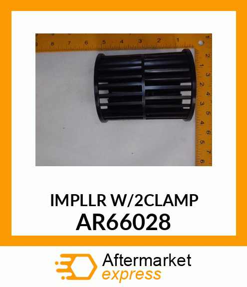 IMPELLER,BLOWER,WITH CLIPS AR66028