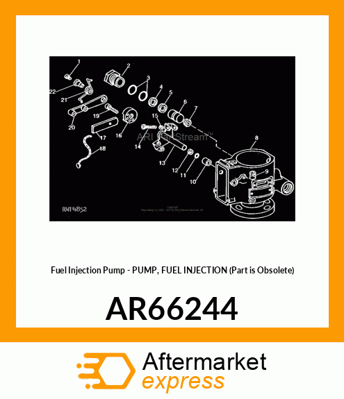 Fuel Injection Pump - PUMP, FUEL INJECTION (Part is Obsolete) AR66244