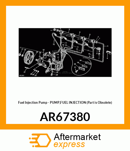 Fuel Injection Pump - PUMP,FUEL INJECTION (Part is Obsolete) AR67380