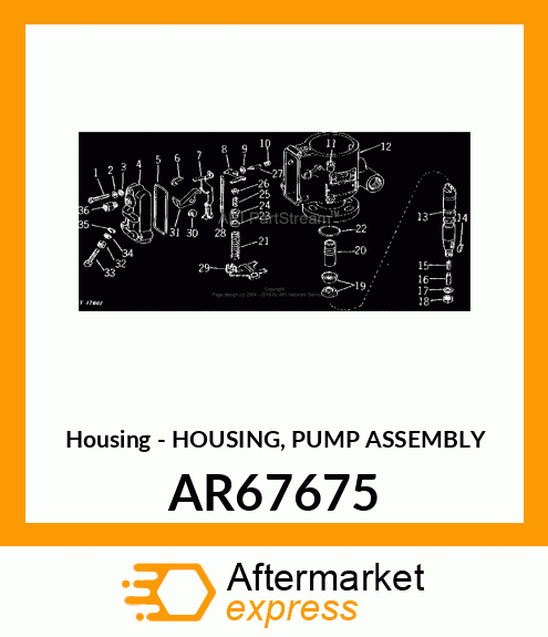 Housing - HOUSING, PUMP ASSEMBLY AR67675